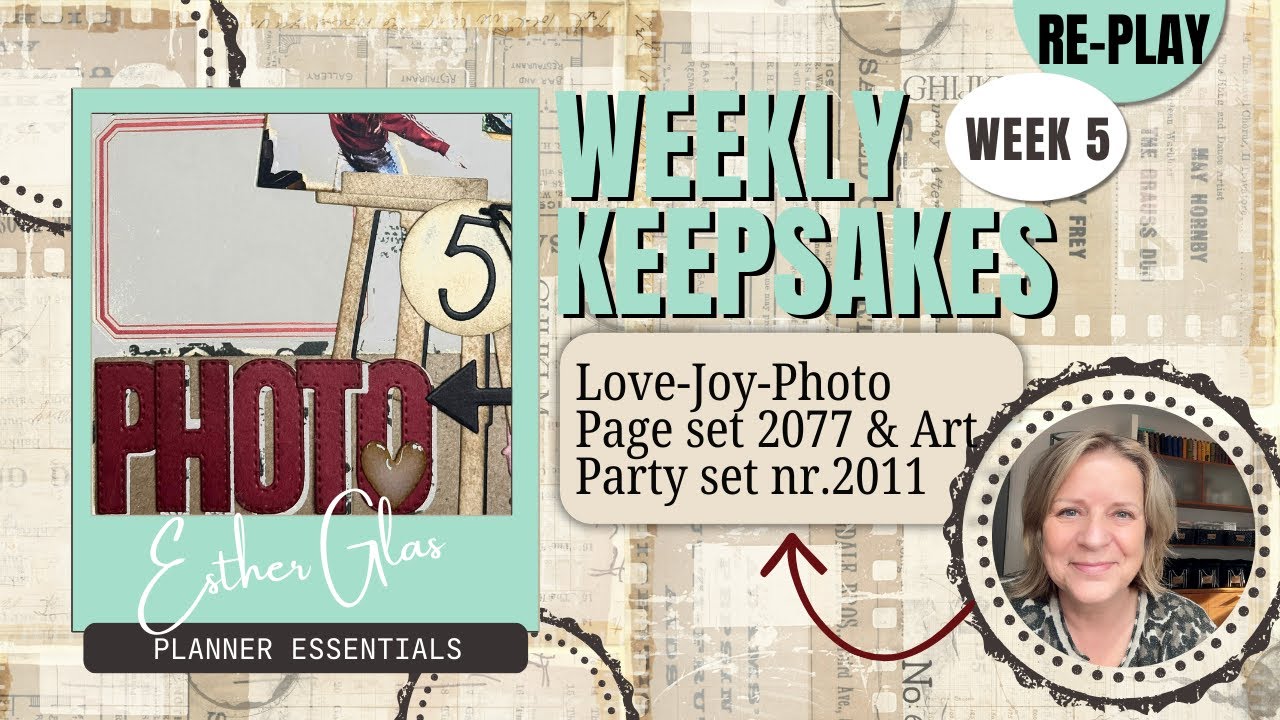 Week 05 - Weekly Keepsakes with Esther