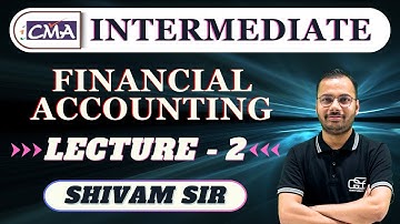 CMA INTER ACCOUNTS LECTURE 2 |CMA INTER NEW BATCH |  SHIVAM SIR | GYAN SAGAR CLASSES