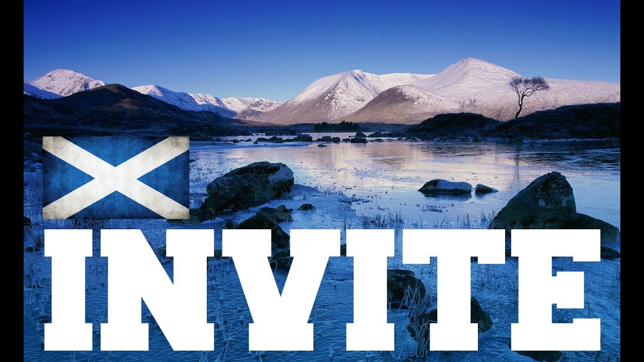 ◄ An Invitation from Scotland ►