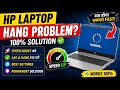 HP Laptop Hang Problem Solution | HP Laptop Hang Problem Solution Windows 11