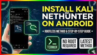 How to Install Kali NetHunter on Android (2026) - No Root Required!"