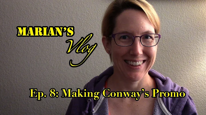 Marian's 8th Vlog - Making Conway's Promo
