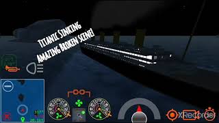 Titanic Sinking  (Amazing Broken scene) Ship mooring 3D