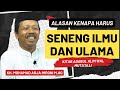 Seneng ilmu dan ulama  kitab adabul alim wal mutaallim  kh mohamad arja imroni mag