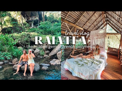 RAIATEA- THE HIDDEN GEM OF FRENCH POLYNESIA!