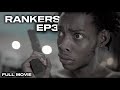Rankers episode 3 thorns n roses full jamaican movie