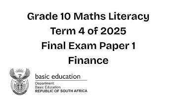 Grade 10 Maths Literacy | Final Exam Paper 1 | Term 4 of 2025  | Finance