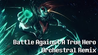 Battle Against A True Hero Orchestral Remix - Undertale | Laura Platt chords