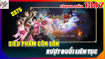 Siêu phẩm Côn Lôn rượt đuổi liên tục - Tâm ma ảo cảnh S575 | 1347 | Thiên Nhai TV