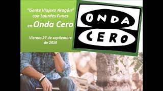 ONDA CERO - Gente Viajera Aragón - Via Verde la Val de Zafán