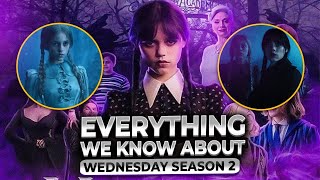 Everything We Know About Wednesday Season 2!