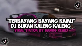 Download lagu DJ TERBAYANG BAYANG KAMU VIRAL TIK TOK TERBARU 2024!!