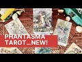 Unboxing The Phantasma Tarot by Paulina (Cassidy) Fae -  a detailed look and all the information!