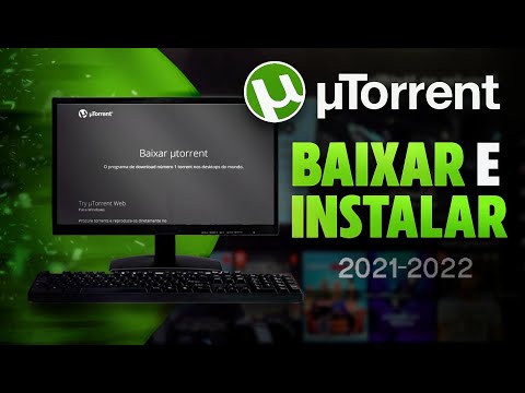 Como Baixar e Instalar uTorrent 32/64 bits - 2021 Grátis (ATUALIZADO)
