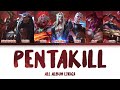 Pentakill iii lost chapter lyrics full album league of legends