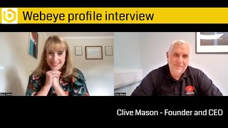 Webeye Profile with Clive Mason