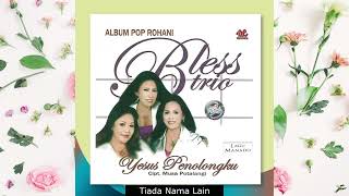 Album Rohani Bless Trio  - Yesus Penolongku