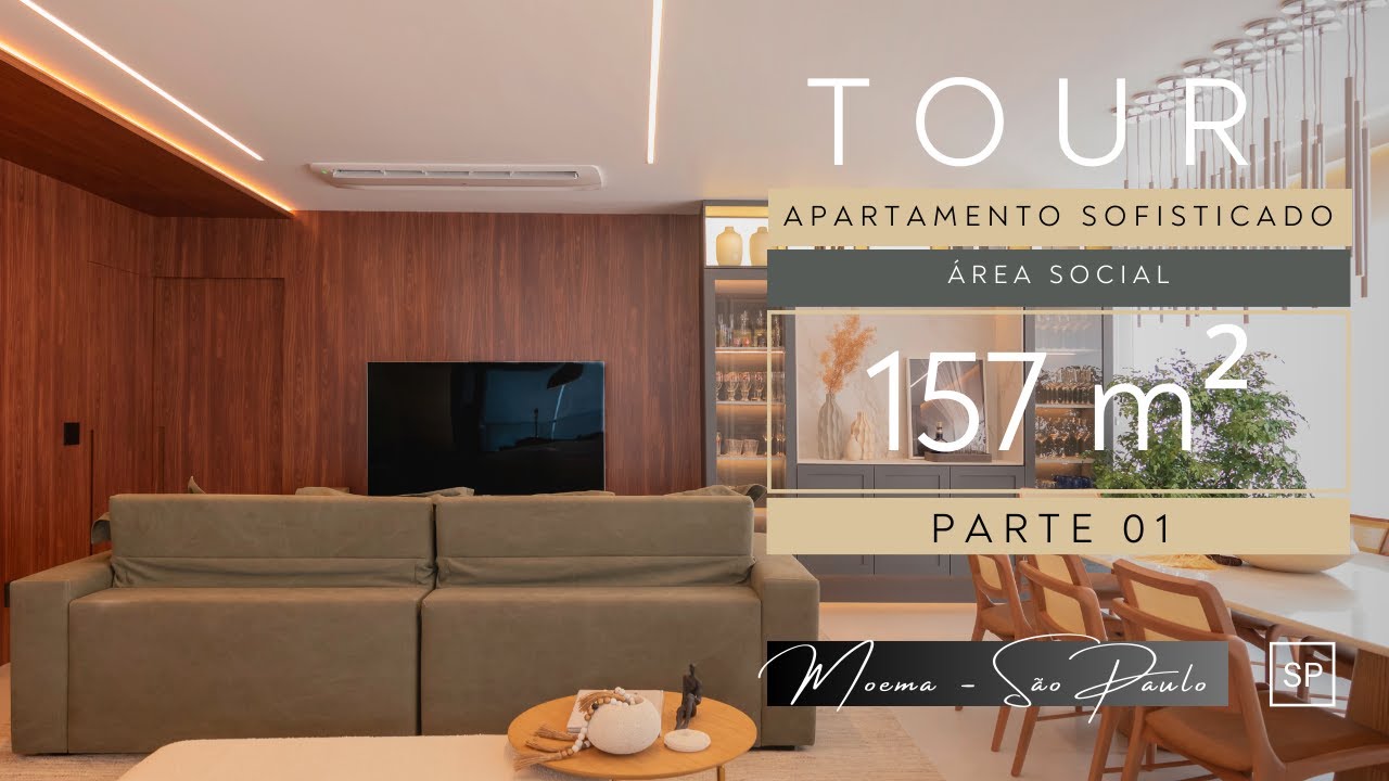 TOUR EM APARTAMENTO SOFISTICADO DE 157M² PARTE 1