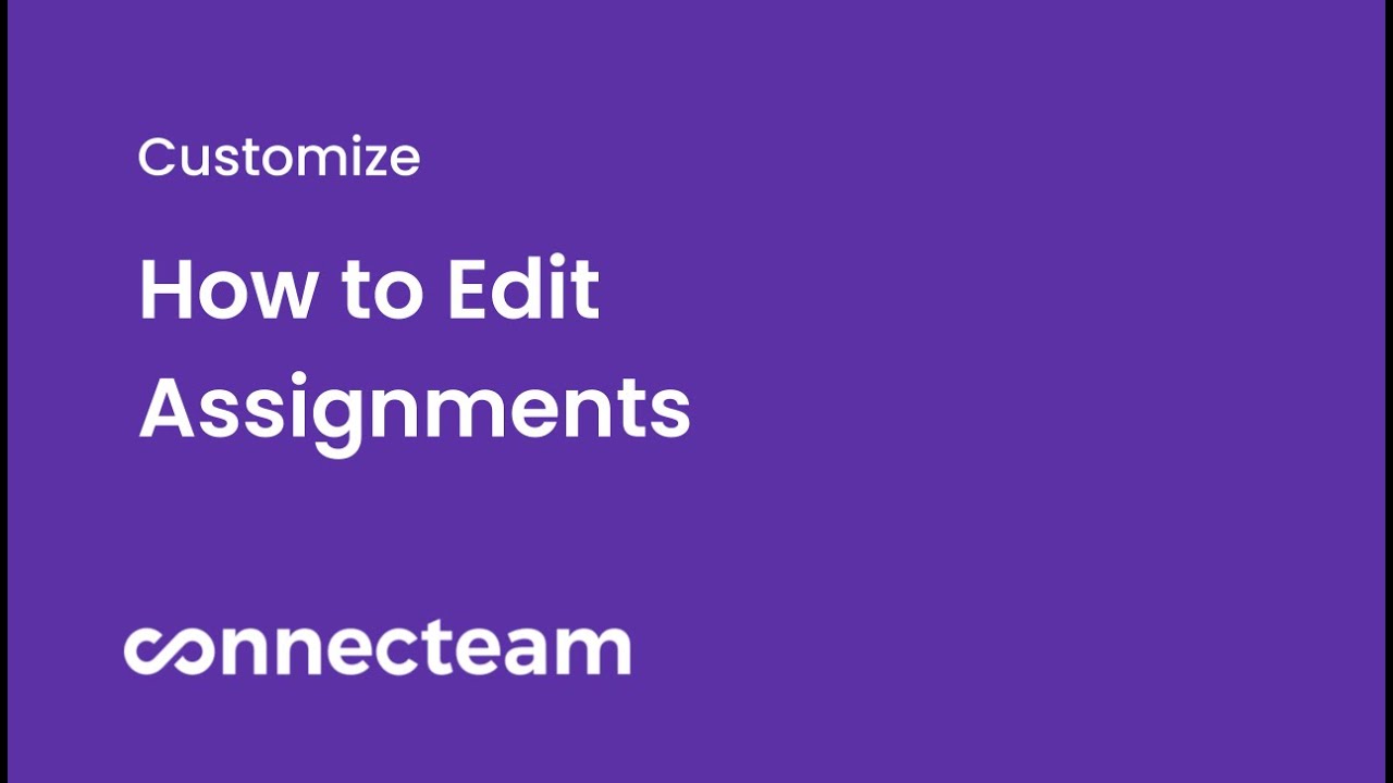 Connecteam | Customize | How to edit assignments - YouTube