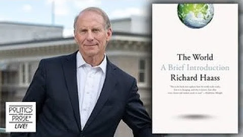 Richard Haass, "The World: A Brief Introduction"