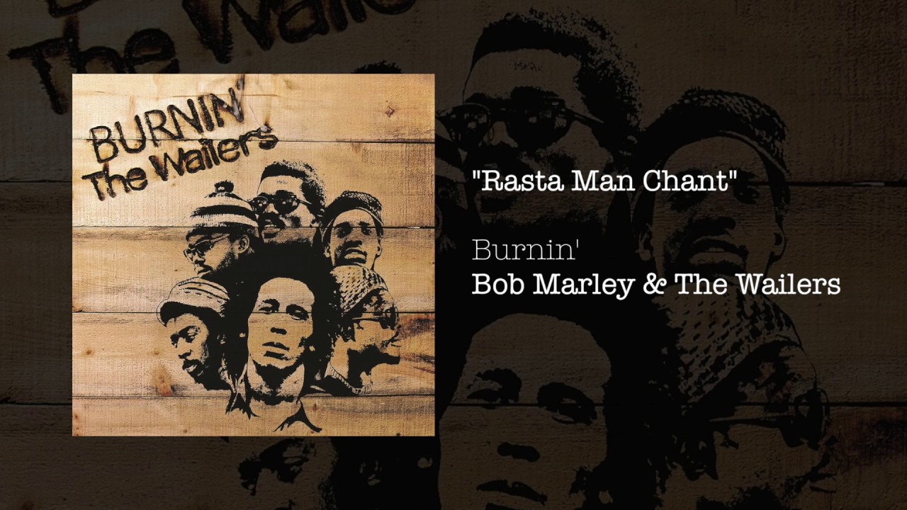Rasta Man Chant 1973   Bob Marley  The Wailers