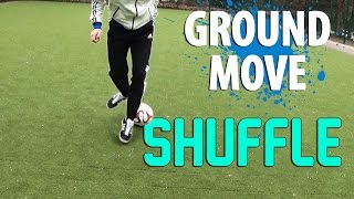 Groundmove Shuffle | Fußball Skill Tutorial (Ambidextrous Clapping)