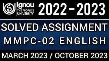 MMPC-02 SOLVED ASSIGNMENT 2022-23 IN ENGLISH I MMPC-02  SOLVED ASSIGNMENT 2023 | MMPC-02