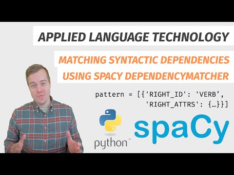 Matching syntactic dependencies using spaCy DependencyMatcher