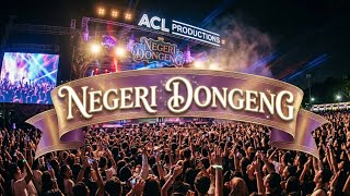 NEGERI DONGENG by ACL PRODUCTIONS FEAT KAK AI
