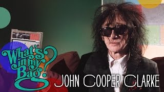 John Cooper Clarke - What's In My Bag? chords