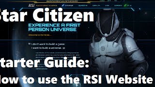 Star Citizen: Starter Guide - How to use the RSI website + Spectrum