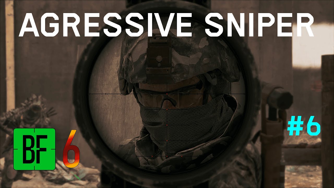 BATTLEFIELD 6 AGRESSIVE SNIPER #6