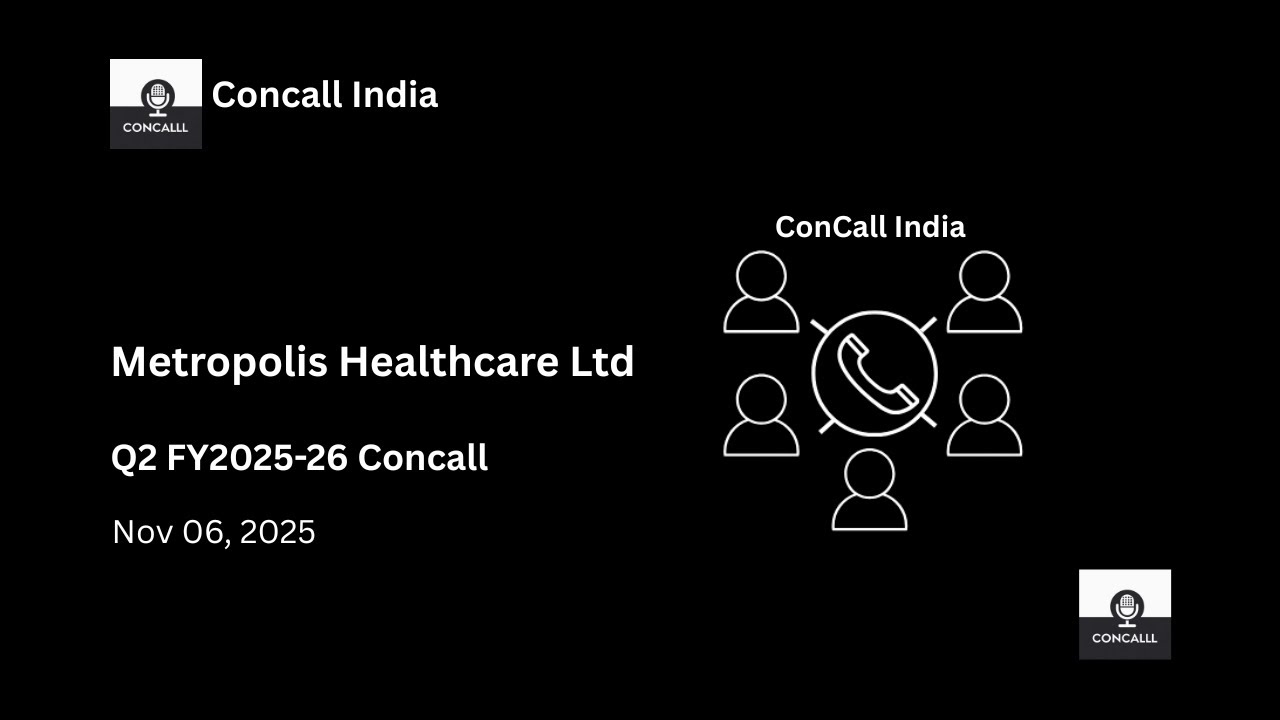 Metropolis Healthcare Ltd Q2 FY2025-26 Concall