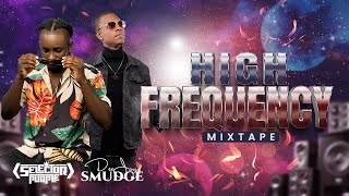 DANCEHALL MIX 2023 (HIGH FREQUENCY) FT. DEEJAY SMUDGE & SELECTOR PURPLE