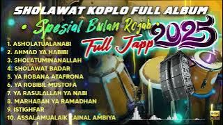SHOLAWAT KOPLO FULL ALBUM TERBARU JANUARI 2025 ( ASHOLATUALANABI )