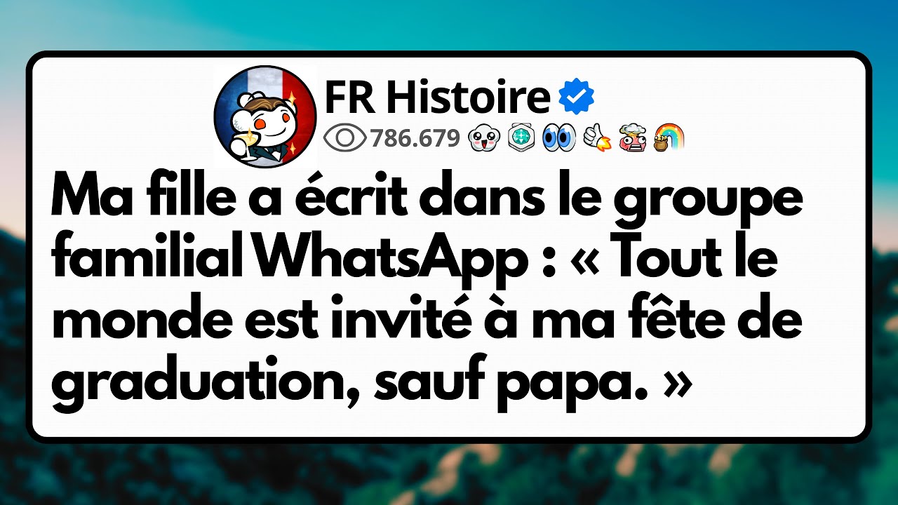 Ma fille a écrit dans le groupe familial WhatsApp : « Tout le monde est invité à ma fête de...