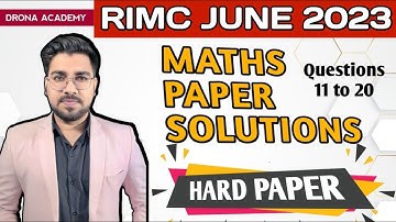 RIMC 3 june maths  paper 11 to 20  solutions , RIMC hardest paper solution by Rakesh Sir