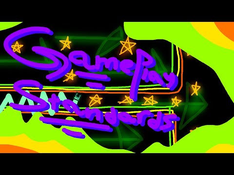 (EPILEPSY WARNING) gameplay standards