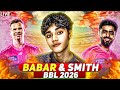 Babar &amp; Smith Together! - BBL Live - AR Is Live!