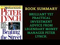 Book summary beating the street brilliant yet practical investment advice by peter lynch