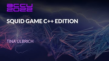 ACCU Lightning Talk: Squid Game C++ Edition - Tina Ulbrich - ACCU 2022