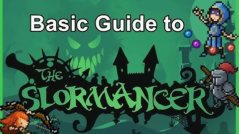 Basic Guide Slormancer