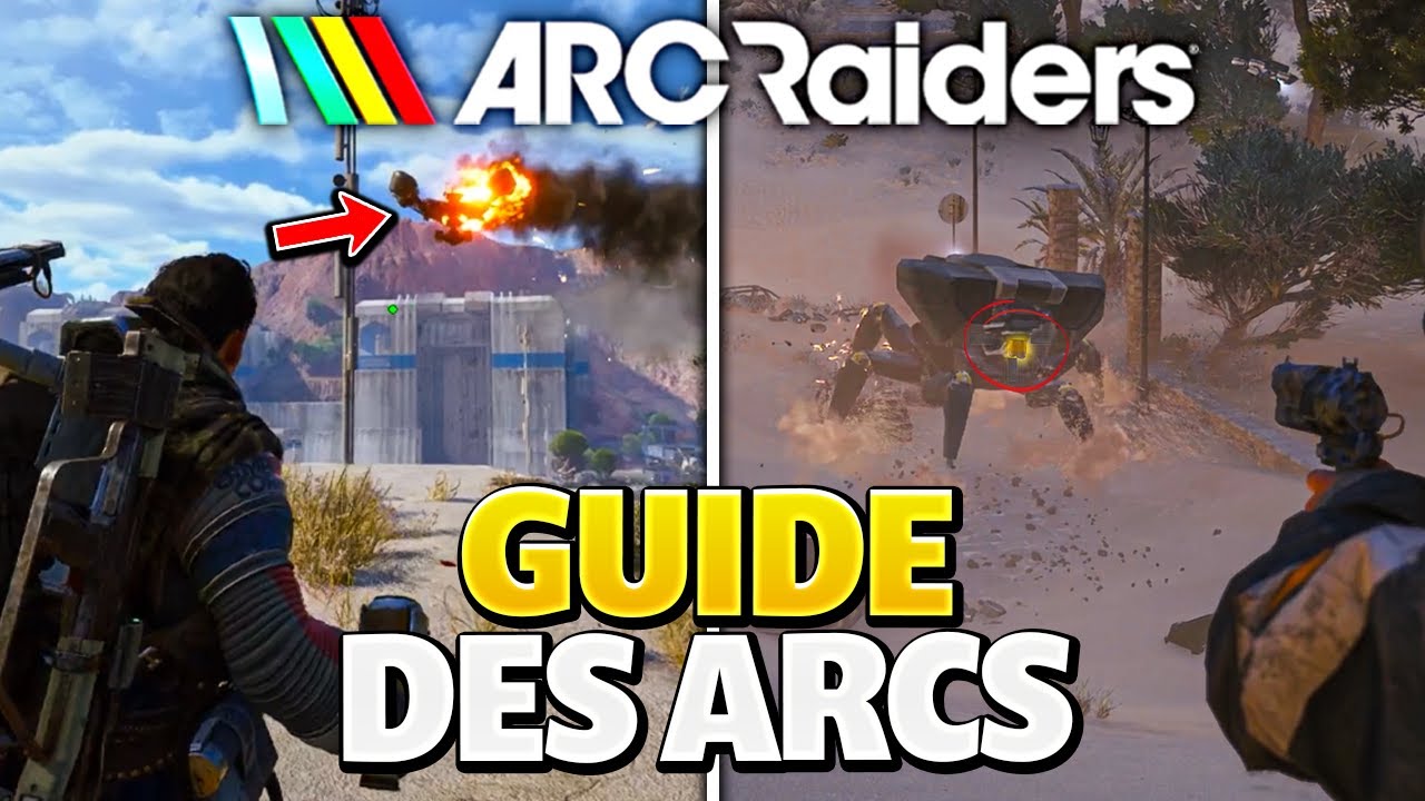 Comment Détruire Tous les Arcs Facilement sur Arc Raiders ? (Faiblesses, Stratégies & Guide)