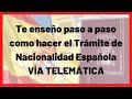 Como hacer el trámite de Nacionalidad Española VÍA TELEMÁTICA
