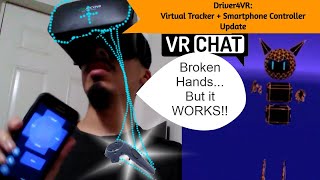 Update: Driver4VR - Virtual Tracker Controller Hack and VRChat Test