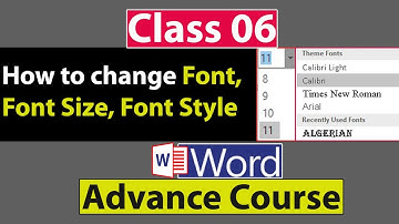 How to change Font, Font Size, Font Style or Design In MS Word in Urdu  - Class No 06