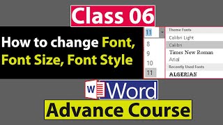 How to change Font, Font Size, Font Style or Design In MS Word in Urdu  - Class No 06