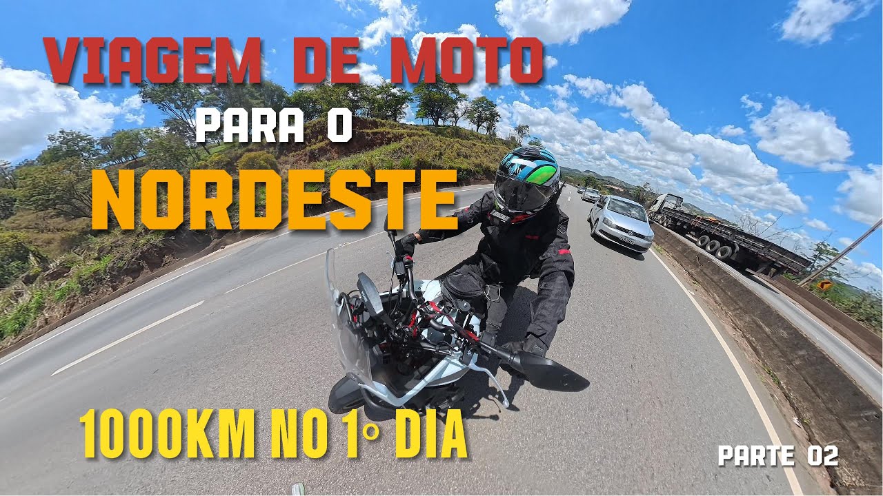 Viagem de Moto para o Nordeste - Parte 02