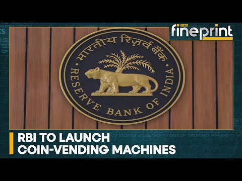 India: RBI To Launch Coin-vending Machines, Project To Start In 12 Major Cities | WION Fineprint