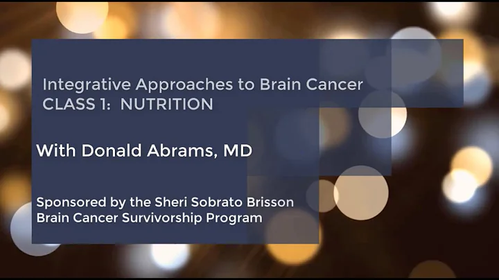 Integrative Approaches to Brain Cancer: Nutrition